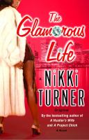 The glamorous life : a novel