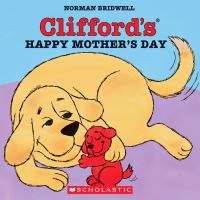 Clifford's happy Mother's Day