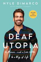 Deaf utopia : a memoir-and a love letter to a way of life