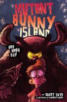 Mutant bunny island. #2, Bad hare day