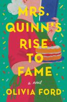 Mrs. Quinn's rise to fame : a novel
