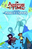 Adventure time presents Marcy & Simon