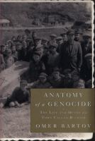 Anatomy of a genocide : the life and death of a town called Buczacz