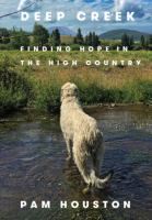 Deep Creek : finding hope in the high country