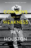 Cowboys are my weakness : stories