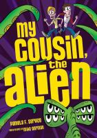 My cousin, the alien