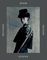 Dior Images : Paolo Roversi