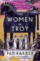 The women of Troy : a novel