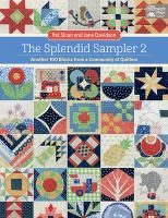 The splendid sampler 2 : another 100 blocks from a community of quilters