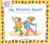 My manners matter : a first look at being polite