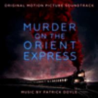 Murder on the Orient Express : original motion picture soundtrack
