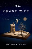 The crane wife : a novel