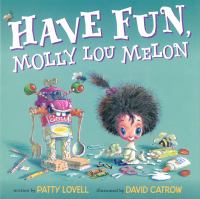 Have fun, Molly Lou Melon