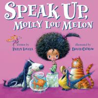 Speak up, Molly Lou Melon