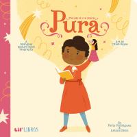 The life of Pura = La vida de : Pura