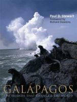 Galápagos : the islands that changed the world
