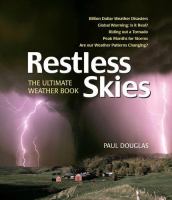 Restless skies : the ultimate weather book