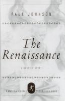 The Renaissance : a short history