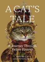 A cat's tale : a journey through feline history