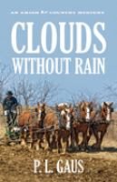 Clouds without rain : an Ohio Amish mystery