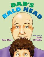 Dad's bald head