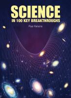 Science in 100 key breakthroughs