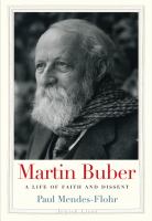 Martin Buber : a life of faith and dissent
