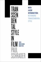 Transcendental style in film : Ozu, Bresson, Dreyer