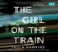 The girl on the train : a novel