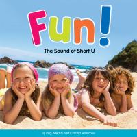 Fun! : the sound of short U