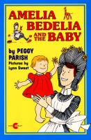 Amelia Bedelia and the baby