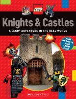 Knights & castles : a LEGO adventure in the real world