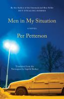 Men in my situation : a novel