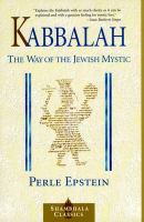 Kabbalah : the way of the Jewish mystic