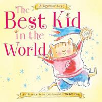 The best kid in the world : a SugarLoaf book