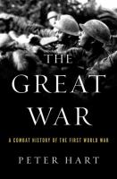 The Great War : a combat history of the First World War