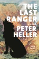 The last ranger : a novel