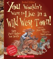 You wouldn't want to live in a wild west town! : dust you'd rather not settle