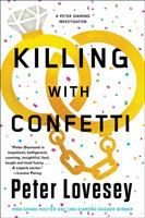 Killing with confetti : a Peter Diamond investigation