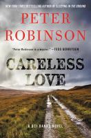 Careless love : an Inspector Banks novel