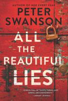 All the beautiful lies : a novel