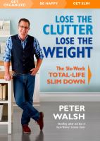 Lose the clutter, lose the weight : the six-week total-life slim down