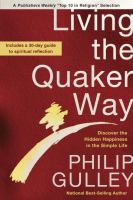 Living the Quaker Way : timeless wisdom for a better life today