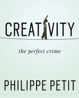 Creativity : the perfect crime