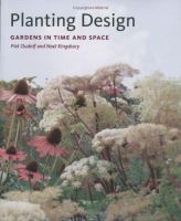 Planting design : gardens in time and space