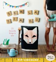 Sew la tea do : 25 favourite things to sew