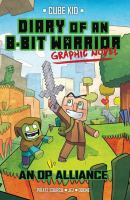 Diary of an 8-bit warrior : graphic novel