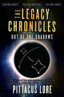 The Legacy Chronicles : out of the shadows