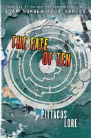 The fate of ten