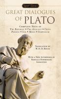 Great dialogues of Plato : complete text of The republic, The apology, Crito, Phaedo, Ion, Meno, Symposium